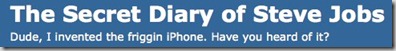 The Secret Diary of Steve Jobs_ And another thing about Palm running ads about us The Secret Diary of Steve Jobs_ And another thing about Palm running ads about us
