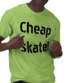 cheapskate cheapskate