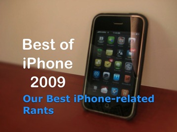 BestofiPhoneRants2009 BestofiPhoneRants2009